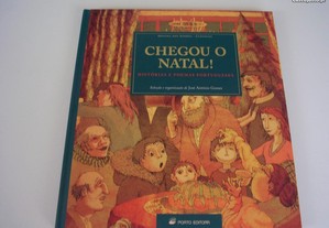 Livro "Chegou o Natal!" / Seleção de José António Gomes / Esgotado / Portes Grátis