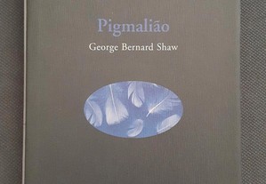 Bernard Shaw - Pigmaleão