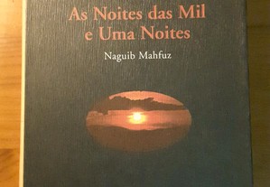 N. Mahfuz - As Noites das Mil e Uma Noites