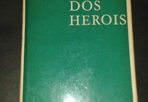 O render dos heróis, de José Cardoso Pires.
