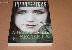 A Hora Secreta Midnighters - Volume I de Scott Wes