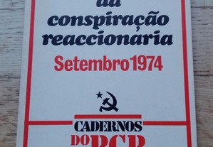 A Derrota da Conspiração Reaccionária, Setembro, 1974, Cadernos do PCP