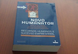 Novo Humanator Recursos humanos e sucesso empresarial de Vicente Rodrigues, Pedro B. da Camara