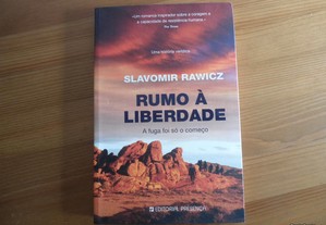 Rumo à Liberdade por Slavomir Rawicz (2012)