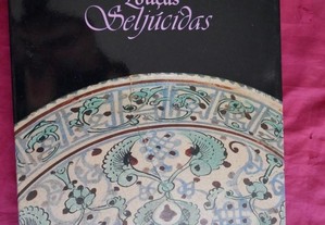 Catálogo de louças Islâmicas. Vol I. Louças Seljúcidas por Maria Manuela Moita.