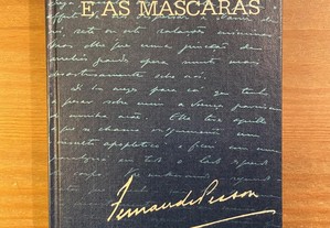 O Rosto e as Máscaras - Fernando Pessoa