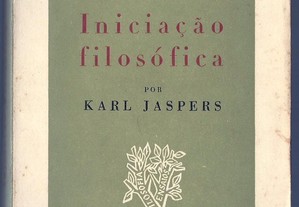 Karl Jaspers - Iniciação Filosófica (1978)