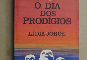 "O Dia dos Prodígios" de Lídia Jorge
