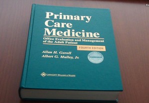 Primary Care Medicine: Office Evaluation and Management of the Adult Patient by Allan H. Goroll