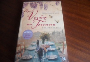 "Aquele Verão na Toscana" de Domenica De Rosa - 1ª Edição de 2011
