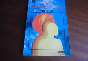 "Não Mordam o Sol" de Tanith Lee - 1ª Edição de 1985