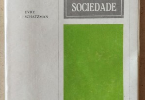 Ciência e sociedade, de Evry Schatzman
