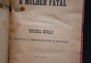 Mulher Fatal por Camillo Castello Branco. 3ª Ediç