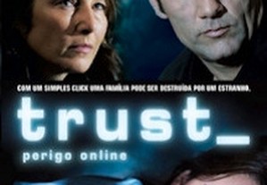 Trust Perigo Online (2010) Clive Owen IMDB: 7.1 