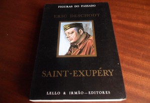"Saint-Exupéry" de Eric Deschodt - 1ª Edição de 1984