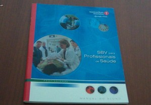 Manual do Aluno de SBV para Profissionais de Saúde,American Heart Association