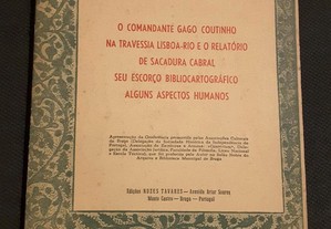 O Comandante Gago Coutinho na Travessia Lisboa-Rio e o Relatório de Sacadura Cabral