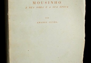 Livro Mousinho A sua obra e a sua época Amadeu Cunha 1944