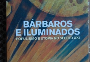 Bárbaros e Iluminados de Jaime Nogueira Pinto