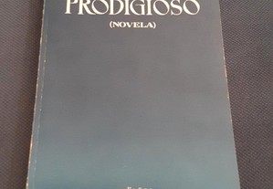 Jorge de Sena - O Físico Prodigioso (Novela)