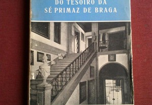 Catálogo e Guia do Tesoiro da Sé Primaz de Braga-1954
