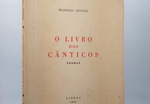 POESIA Francisco Ventura // O Livro dos Cânticos 1961