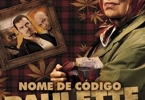 Nome de Código Paulette (2012) IMDB: 6.3 Bernadett