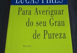 Livro Para averiguar do seu grau de pureza Jacinto Lucas Pires