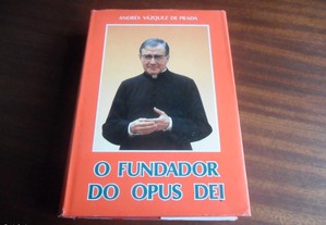 "O Fundador do Opus Dei" de Andrés Vázquez De Prada - 1ª Edição de 1989