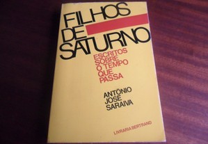 "Filhos de Saturno" - Escritos Sobre o Tempo que Passa de António José Saraiva - 1ª Edição de 1980