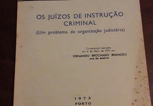 Os Juízos de Instrução Criminal Porto1973 Direito