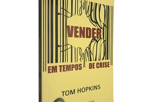 Vender em tempos de crise - Tom Hopkins