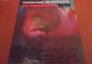 Socialismo em Portugal os primeiros ecos