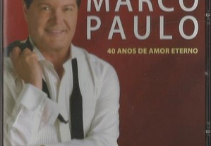 Marco Paulo - 40 anos de amor eterno