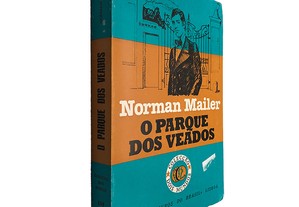 O Parque dos veados - Norman Mailer