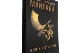 O império dos dragões - Valerio Massimo Manfredi