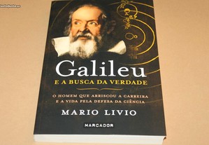 Galileu e a Busca da Verdade// Mário Lívio