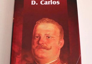 Livro: D. Carlos I 1863-1908 - Rui Ramos