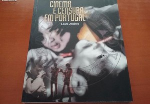 Cinema e censura em Portugal Lauro Antonio