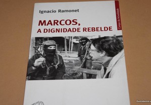 Marcos,a Dignidade Rebelde