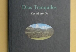 "Dias Tranquilos" de Kenzaburo Oe