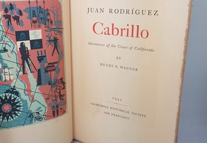 Juan Rodríguez Cabrillo Discoverer of the Coast of California // Henry R. Wagner 1941
