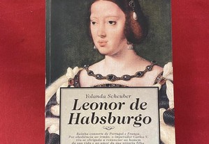 Título da obra: Leonor de Habsburgo Autor: Yolanda Scheuber