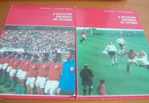 A Selecção Nacional de Futebol (vol. 1 e 2) de Rui Tovar e Joaquim Tapada