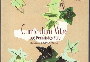 José Fernandes Fafe. Curriculum Vitae. Ilustrações de Graça Morais.