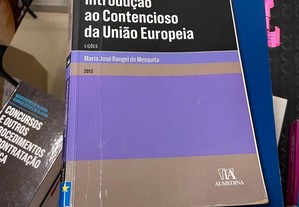 livro introdução ao contencioso da união europeia- maria josé rangel de mesquita - almedina