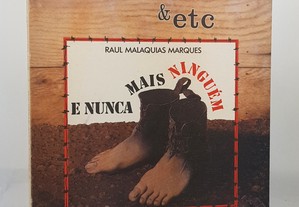 &etc Raúl Malaquias Marques // E Nunca Mais Ninguém