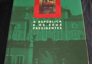 Livro: A República e os Seus Presidentes