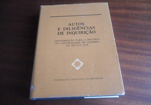"Autos e Diligências de Inquirição" Contribuição para a História da Universidade de Coimbra no Século XVII