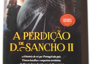 Paulo Pimentel A perdição de D. Sancho II